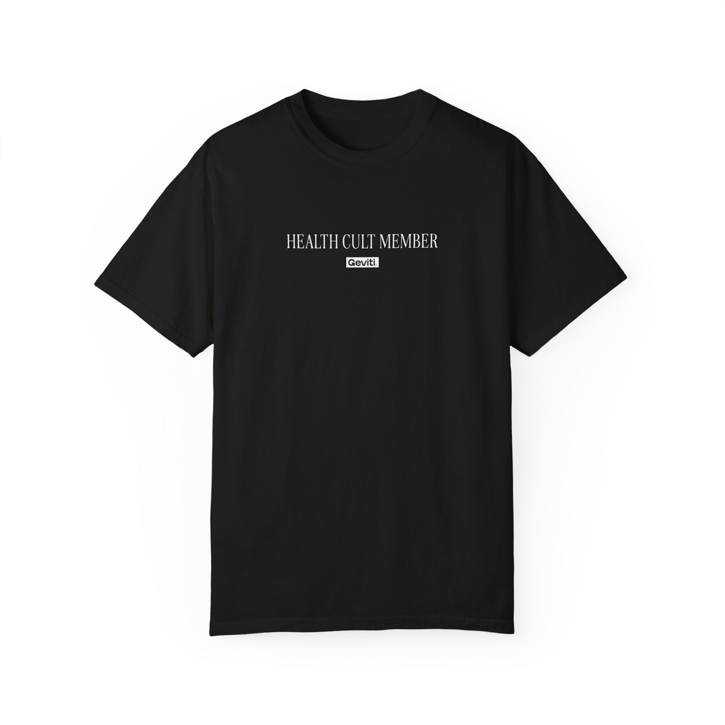 Health Cult Member Unisex Garment-Dyed T-Shirt