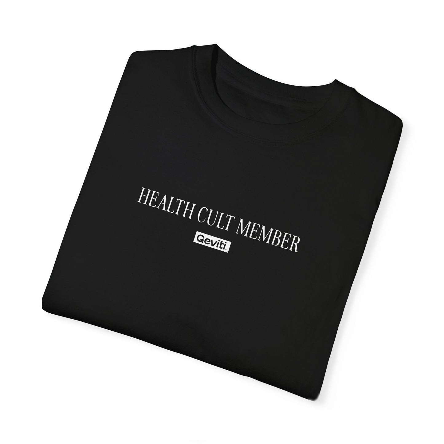 Health Cult Member Unisex Garment-Dyed T-Shirt