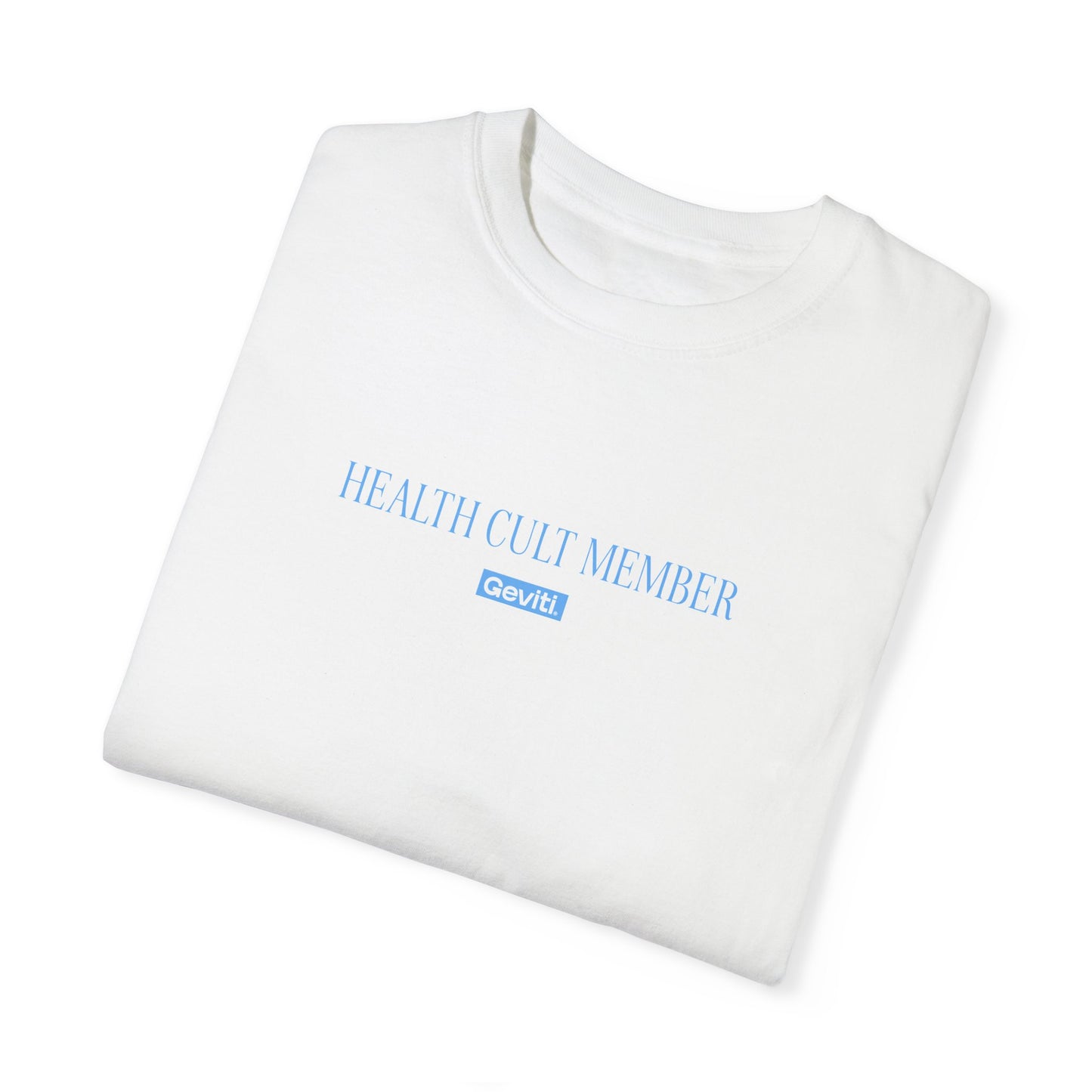 Health Cult Member Unisex Garment-Dyed T-Shirt