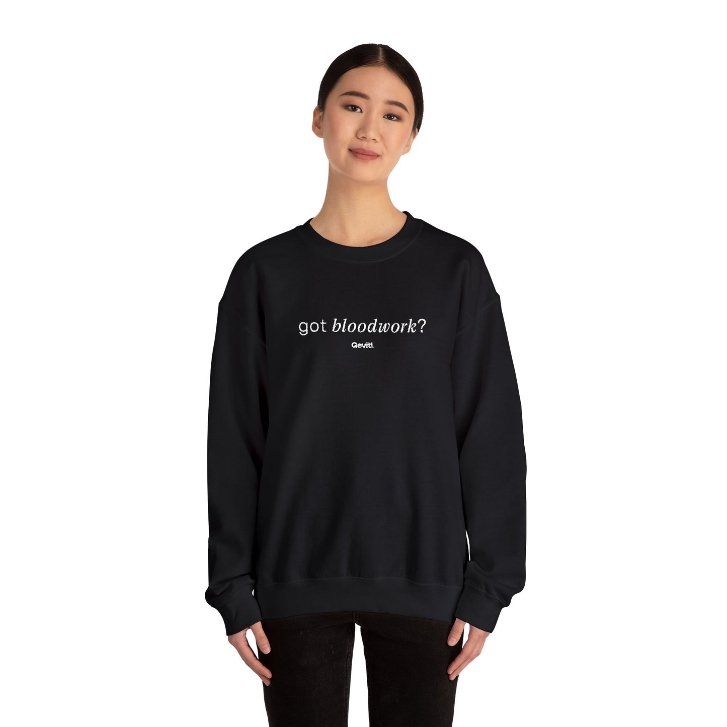 Crewneck Sweatshirt — "got bloodwork?" Minimal Medical Graphic