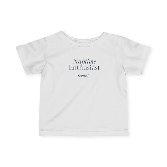 Infant Tee — "Naptime Enthusiast"